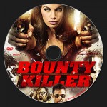 Bounty Killer (2013) DVD