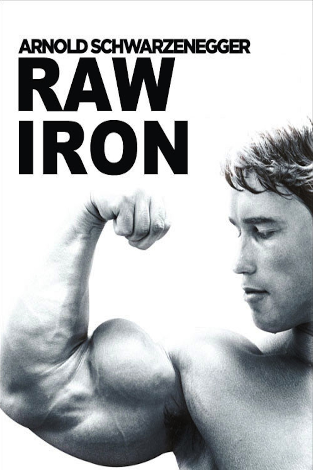 Raw Iron: The Making of ‘Pumping Iron’