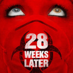 28 Weeks Later (2007)