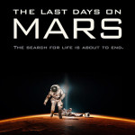 The Last Days on Mars (2013)