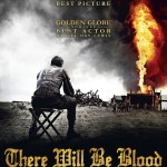 There Will Be Blood (2007)