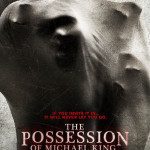 The Possession of Michael King (2014)