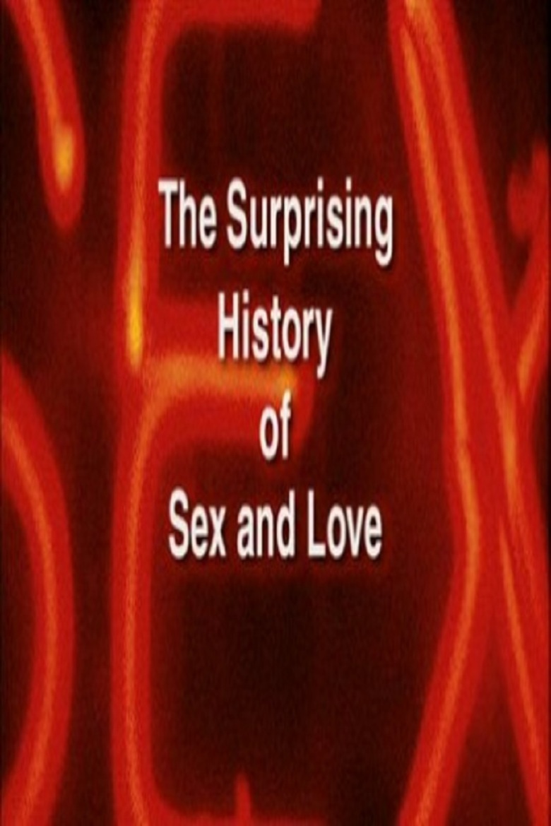 The Surprising History of Sex and Love (2002) - DVD PLANET STORE